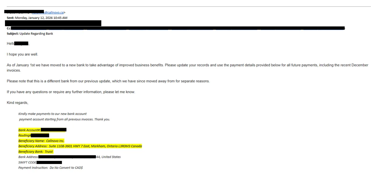 The fraudulent email — sent from a spoofed @callnovo.ca address with the subject "Update Regarding Bank." It requested a change to Truist bank account details and CC'd all relevant parties. Sensitive information has been redacted.